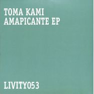 Back View : Toma Kami - AMAPICANTE EP - Livity Sound / LIVITY053