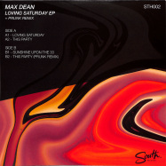 Back View : Max Dean - LOVING SATURDAY (INC PRUNK REMIX) - South / STH002