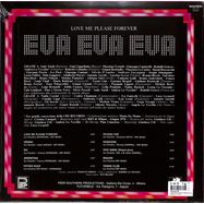 Back View : Eva Eva Eva - LOVE ME PLEASE FOREVER (LP) - Futuribile / FTR1012