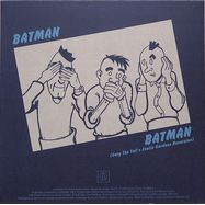 Back View : Die Radierer - BATMAN (FEAT GARY THE TALL & EXOTIC GARDENS REVERSION) (7 INCH) - Emotional Rescue / ERC 154