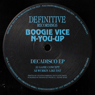 Back View : Boogie Vice, N-You-Up - DECADISCO EP - Definitive Recordings / DEF2603