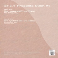 Back View : Brit Presents Dusk 1 - BE YOURSELF BE FREE - SNS129902