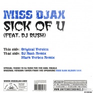 Back View : Miss Djax feat DJ Rush - SICK OF U - Djax-up-Beats djaxup380 DJAX380