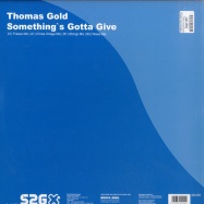 Back View : Thomas Gold feat. Amanda Wilson - SOMETHINGS GOTTA GIVE (WAWA REMIX) - S2G Prodcutions / S2G005