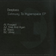 Back View : Deepbass - GATEWAY TO HYPERSPACE EP - Informa Records / INFORMA011
