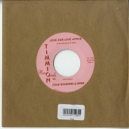 Back View : Carlton Jumel Smith & Cold Diamond & Mink - LOVE OUR LOVE AFFAIR (7 INCH) - Timmion Records / TR730