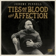 Back View : Jeremy Pinnell - TIES OF BLOOD AND AFFECTION (LP) - Sofaburn Records / 00154618