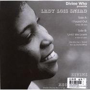 Back View : Lady Lois Snead - I FOUND OUT / UNTIL WE LEARN (7 INCH) - Divine Chords / DCR001V