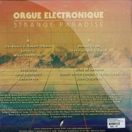 Back View : Orgue Electronique - STRANGE PARADISE (2X12 LP) - Creme Organization / cremelp09 / Crlp09