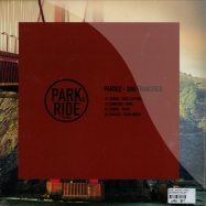 Back View : Zendid / Sonodab / Baraso - SAN FRANCISCO (VINYL ONLY) - Park & Ride Records / PAR002