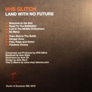 Back View : VHS Glitch - LAND WITH NO FUTURE (RED TRANSPARENT VINYL) - Mystic & Quantum / M&Q 008