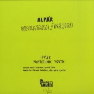 Back View : Alpar - WAKAYMA / MEJIRO (7 INCH) - Polytechnic Youth / py56