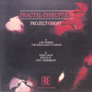 Back View : Project Ghost - FRACTAL DISRUPTION - Aura Expansion / AEX03