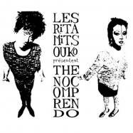 Back View : Les Rita Mitsouko - THE NO COMPRENDO (2020 REEDITION CD) - Because Music / BEC5650058