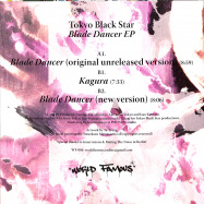 Back View : Tokyo Black Star - BLADE DANCER EP - World Famous / WF-006