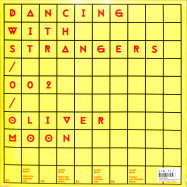 Back View : Oliver Moon - WIDE EYED PUDDLE DANCING WITH STRANGERS - Dancing With Strangers / DWS002