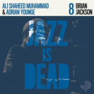 Back View : Brian Jackson, Adrian Younge, Ali Shaheed Muhammad - JAZZ IS DEAD 008 (LTD BLUE LP) - Jazz Is Dead / JID008LPLT / 05211101