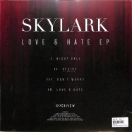 Back View : Skylark - LOVE & HATE EP (RED MARBLED VINYL) - Overview Music / OVR002V