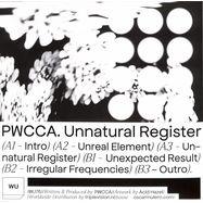 Back View : PWCCA - UNNATURAL REGISTER EP - Warm Up / WU76