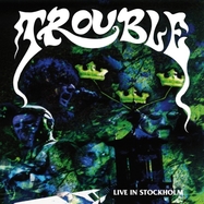 Back View : Trouble - LIVE IN STOCKHOLM (2LP) (LP - BLACK -) - Hammerheart Rec. / 355751