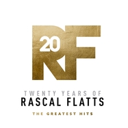 Back View : Rascal Flatts - TWENTY YEARS OF RASCAL FLATTS-GREATEST HITS (2LP) - Universal / 3005596