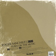 Back View : Roger Sanchez ft. GTO - TURN ON THE MUSIC - Stealth30 / Stealth030