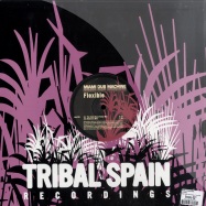 Back View : Miami Dub Machine - FLEXIBLE - Tribal Spain Recordings / trmx039
