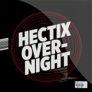 Back View : Hectix - OVERNIGHT / LOVE RADAR - Beta Recordings / beta032