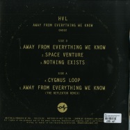 Back View : HVL - AWAY FROM EVERYTHING WE KNOW - Organic Analogue Records / OA02