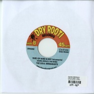 Back View : The Soul Immigrants - YARD OF HARD (7 INCH) - Dry Rooti Records / dr45002