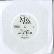 Back View : Mr. K - LIVE IN ME / WARM WEATHER (7 INCH) - Most Excellent Unltd  / mxmrk2011