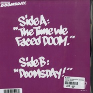 Back View : MF Doom - THE TIME WE FACED DOOM / DOOMSDAY (7 INCH) - Metal Face / MF100-7