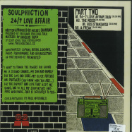 Back View : Soulphiction - 24/7 LOVE AFFAIR PART 2 - Local Talk / LTLP011