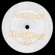 Back View : Lamont - HOLD DAT EP - Tectonic / TEC111