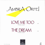 Back View : Ambra Orfei - LOVE ME TOO / THE DREAM - PROXIMA. / PROXIMA002