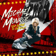 Back View : Michael Monroe - I LIVE TOO FAST TO DIE YOUNG (LP) - Silver Lining / 9029644682