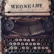 Back View : Wrong Life - EARLY WORKINGS OF AN IDEA (RED MARBLED VINYL) (LP) - Last Exit Music / 30090