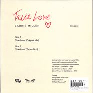 Back View : Laurie Miller - TRUE LOVE / TRUE LOVE (TAPES DUB) (7 INCH) - Presagi / PRSG002