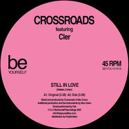 Back View : Crossroads feat. Cler - WHATS ON YOUR MIND / STILL IN LOVE - BeYourself Recordings / BEYOU-018