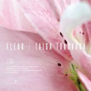 Back View : Taiga Tokunaga - FLEUR - Kasmisou / KSMS003