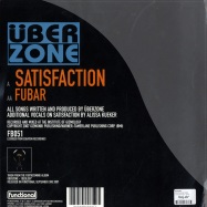 Back View : Uberzone - SATISFACTION/FUBAR - Functional Breaks / fb051