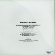Back View : Various Artists - BALEARIC SOUND VOLUMEN CUATRO (2X12 LP) - Musica Sol Y Mar / MSM004