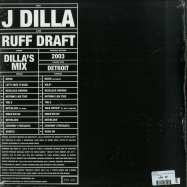 Back View : J Dilla - RUFF DRAFT: THE DILLA MIX (LTD 2LP + MP3) - Pay Jay / PJ015LP