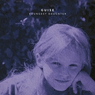 Back View : Guise - YOUNGEST DAUGHTER (LP) - Xtra Mile / XMRLP175