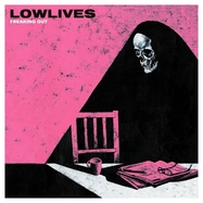Back View : Lowlives - FREAKING OUT (LTD WHITE LP) - Pias-Spinefarm / 39232331
