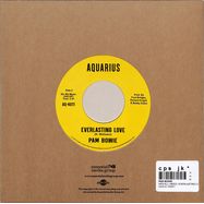 Back View : Pam Bowie - HES ALL I NEED / EVERLASTING LOVE (7 INCH) - Aquarius / AQ4011