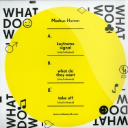 Back View : Markus Homm - WHAT TO THEY WANT - Unike Muzik / unikemuzik001