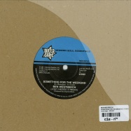 Back View : Ben Westbeech - SOMETHING FOR THE WEEKEND (JOEY NEGRO REMIX) (7 INCH) - Outta Sight / MSV007