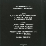 Back View : The Abstract Eye - WHATS REAL ANYMORE? - DMNSNS XKNWNX / DX-3