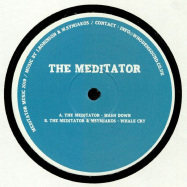 Back View : The Meditator - MASH DOWN / WHALE CRY - Meditator Music / MEDITATOR009